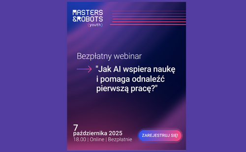 Bezpłatny webinar "Jak AI wspiera naukę i pomaga odnaleźć pierwszą pracę?" zorganizowany przez Fundację Digital University
