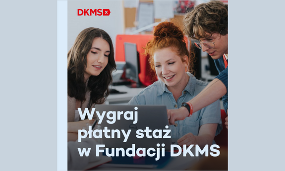 Zostań Studenckim Liderem i wygraj staż w Fundacji DKMS!