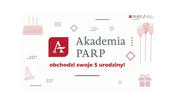 5 lat istnienia Akademii PARP