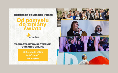 OTWARTE SPOTKANIE O PROGRAMIE ENACTUS POLAND