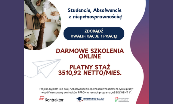 Dołącz do projektu „Dyplom i co dalej? Absolwenci z niepełnosprawnościami na rynku pracy”!