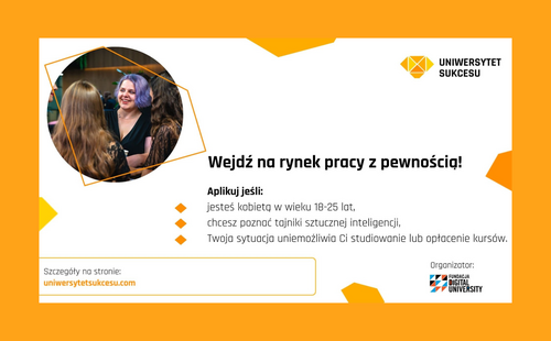 Uniwersytet Sukcesu Największy bezpłatny program stypendialny dla młodych kobiet w Polsce