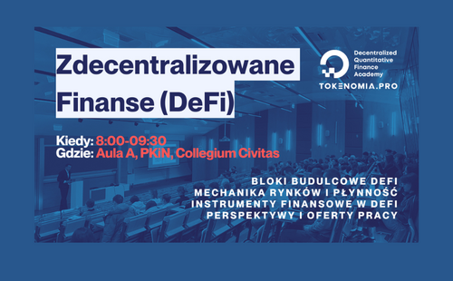 Wykład "Zdecentralizowane Finanse (DeFi)"