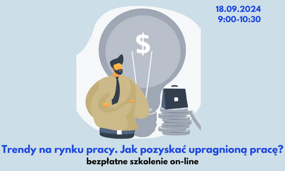 Bezpłatny kurs online: Trendy na rynku pracy. Jak pozyskać upragnioną pracę?