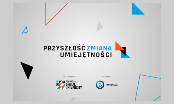 Ogólnopolski bezpłatny program rozwojowy „Przyszłość. Zmiana. Umiejętności.”