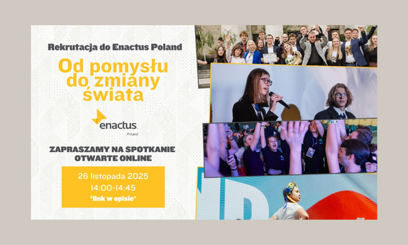 OTWARTE SPOTKANIE O PROGRAMIE ENACTUS POLAND