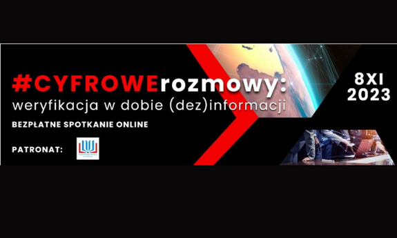 #CYFROWErozmowy: Weryfikacja w dobie (dez)informacji