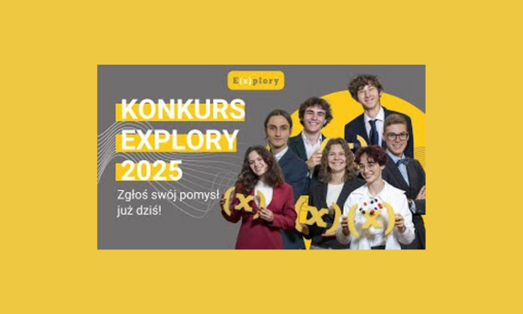 Masz pomysł, który może zmienić świat? Dołącz do Konkursu Explory!