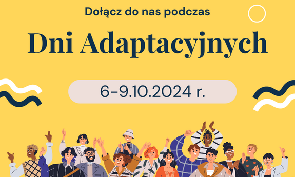 Dni Adaptacyjne / Adaptation Days / Адаптаційні Дні