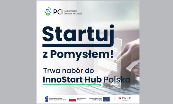 Startuj z Pomysłem - InnoStart Hub Polska: Zdobądź do 40 000 na rozwój swojego pomysłu!