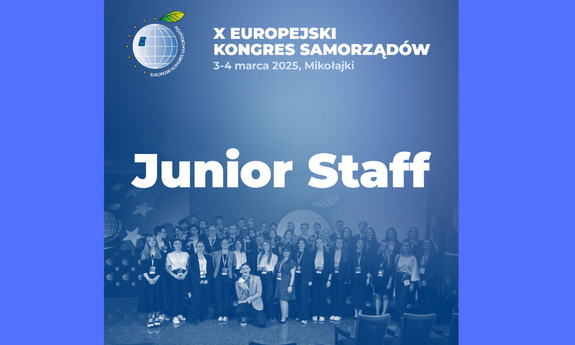 Program Praktyk Junior Staff pod czas X edycji Europejskiego Kongresu Samorządów.