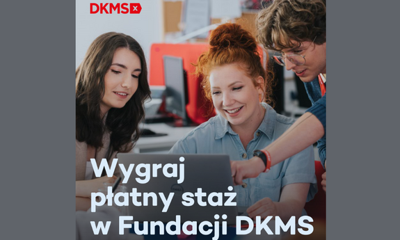 ZOSTAŃ STUDENCKIM LIDEREM I WYGRAJ STAŻ W FUNDACJI DKMS!